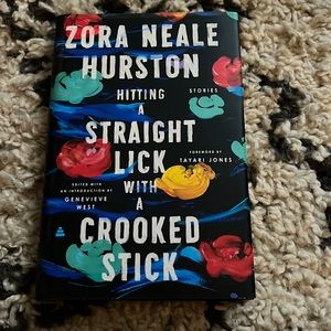 Hitting a Straight Lick with a Crooked Stick Book